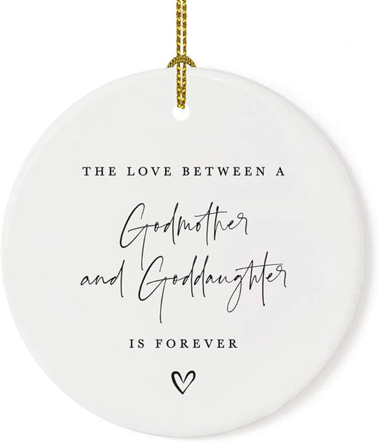 Andaz Press Round Ceramic Porcelain Christmas Tree Ornament Keepsake Collectible Godmother Gift, The Love Between A Godmother and Goddaughter is Forever, 1-Pack Goddaughter Ornament