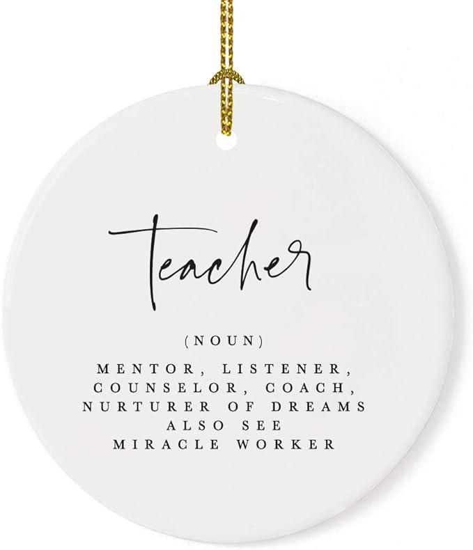 Andaz Press Round Ceramic Porcelain Christmas Tree Ornament for Teacher Thank You Gift, Teacher Definition, (Noun), Mentor, Listener, Counselor, Nurturer of Dreams, Also See Miracle Worker, 1-Pack