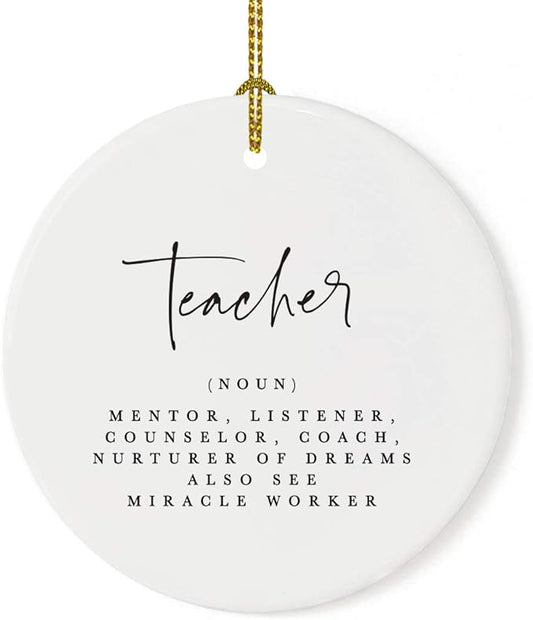Andaz Press Round Ceramic Porcelain Christmas Tree Ornament for Teacher Thank You Gift, Teacher Definition, (Noun), Mentor, Listener, Counselor, Nurturer of Dreams, Also See Miracle Worker, 1-Pack