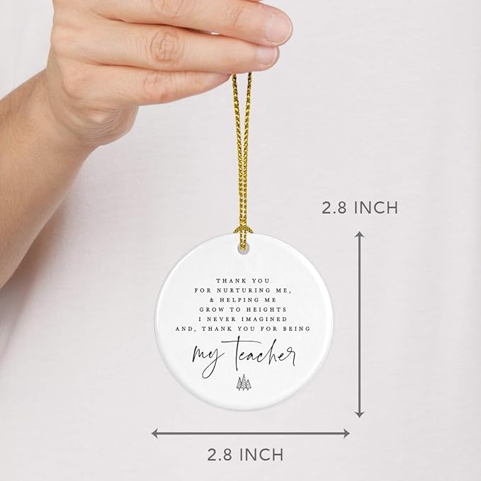 Andaz Press Round Ceramic Porcelain Christmas Tree Ornament for Teacher Thank You Gift, Thank You for Me, and Me Grow to Heights I Never Imagined. Thank You for Being My Teacher, Tree Graphic, 1-Pack
