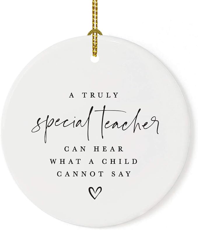Andaz Press Round Ceramic Porcelain Christmas Tree Ornament for Teacher Thank You Appreciation Gift, A Truly Special Person Can Hear What a Child Cannot Say, Heart Graphic, 1-Pack Autism Therapist