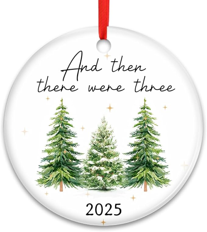 Family of Three Ceramic Ornament 2025 – “and Then There were Three” Christmas Tree Decoration, Pregnancy Announcement