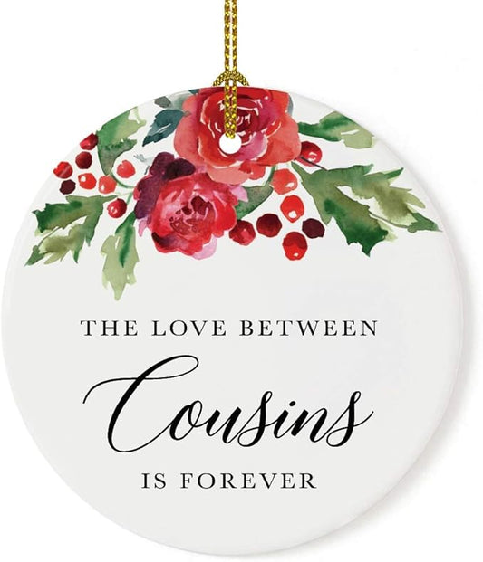 Andaz Press Round Ceramic Porcelain Christmas Tree Ornament Keepsake Gift for Cousins, The Love Between Cousins is Forever, 1-Pack Cousin Ornament 2025 Cousin Christmas Ornaments