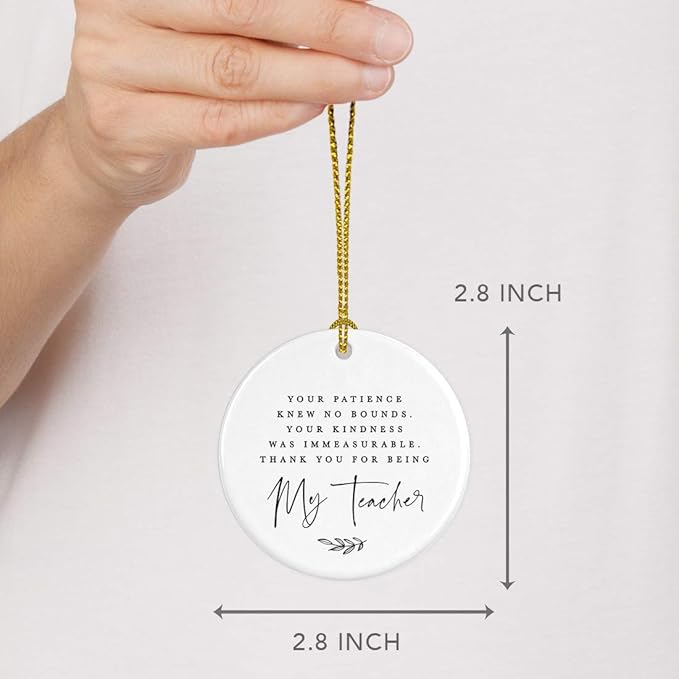 Andaz Press Round Ceramic Porcelain Christmas Tree Ornament for Teacher Thank You Appreciation Graduation Gift, Your Patience Knew No Bounds. Thank You for Being My Teacher, 1-Pack