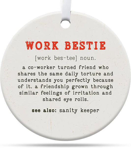 Friendship Gifts for Women, Best Friend, Funny, Work Besties, Sister, Friend Ornaments for Women, Ceramic Christmas Ornaments (Work Besties)