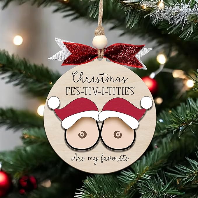 Funny Christmas Ornament – Adult Humor Naughty Holiday Gag Gift for White Elephant & Secret Santa, Wooden Round Tree Decoration with Festive Pun Quote, Hilarious Gift Exchange Ornament