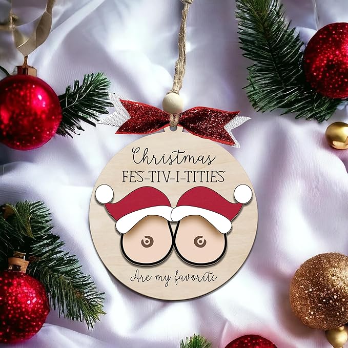 Funny Christmas Ornament – Adult Humor Naughty Holiday Gag Gift for White Elephant & Secret Santa, Wooden Round Tree Decoration with Festive Pun Quote, Hilarious Gift Exchange Ornament