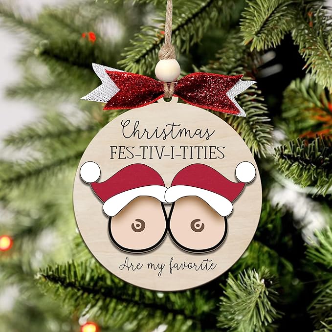 Funny Christmas Ornament – Adult Humor Naughty Holiday Gag Gift for White Elephant & Secret Santa, Wooden Round Tree Decoration with Festive Pun Quote, Hilarious Gift Exchange Ornament